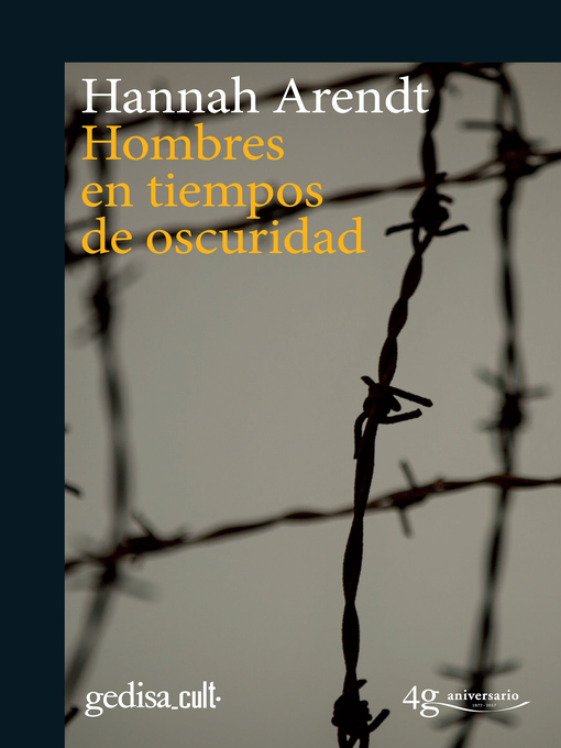 Title details for Hombres en tiempos de oscuridad by Hannah Arendt - Available